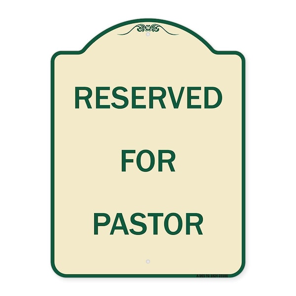 Signmission Reserved for Pastor Heavy-Gauge Aluminum Architectural Sign, 24" x 18", TG-1824-23186 A-DES-TG-1824-23186 - main